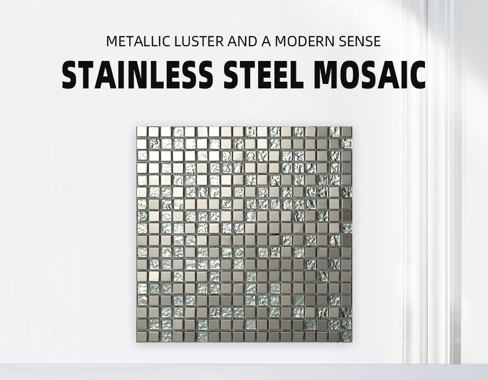 Mosaic stainless steel tiles